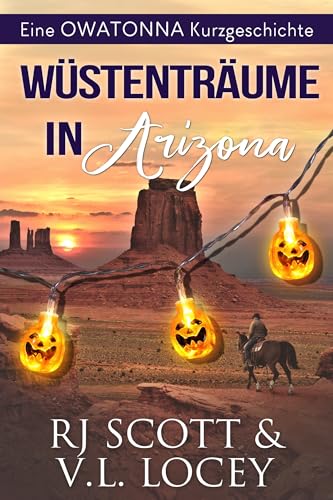 Wüstenträume in Arizona (Owatonna - Deutsche Ausgabe 6)
