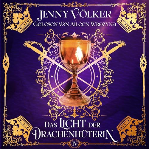 Das Licht der Drachenhüterin: Drachenhüter-Schicksals-Saga, Band 4