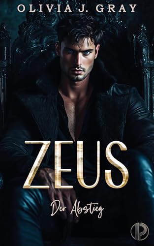 ZEUS: Der Abstieg (Date a Lord 3)
