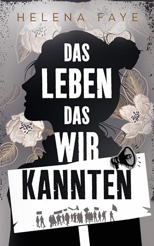 Das Leben, das wir kannten