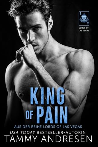 King of Pain (Lords of Las Vegas Reihe 5)