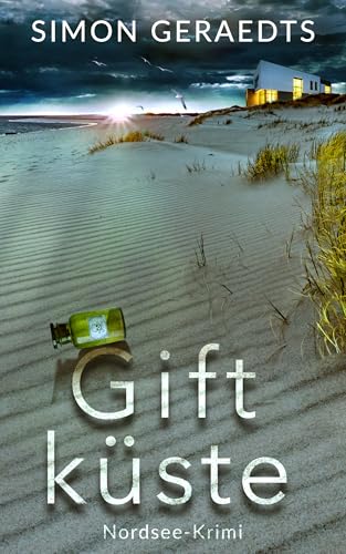 Giftküste: Nordsee-Krimi (Sophie Jensen ermittelt 13)