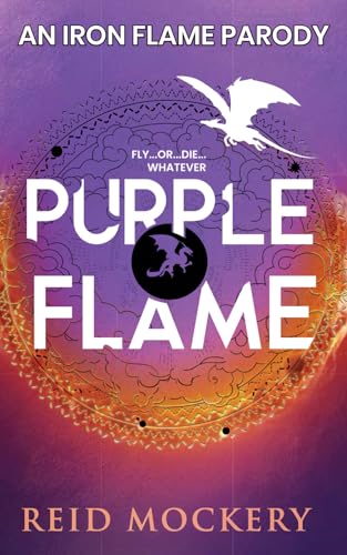 An Iron Flame Parody: Purple Flame (The Boudoir Series, Band 2)