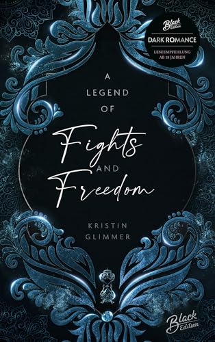 A Legend of Fights & Freedom (Chained-Fates-Reihe 1)