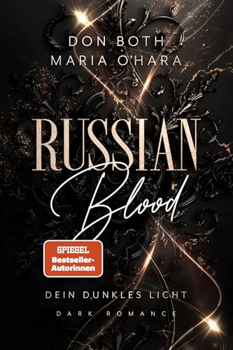 Russian Blood: Dein dunkles Licht