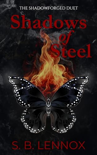 Shadows of Steel: An Arranged Marriage Mafia Romance (The Shadowforged Duet Book 1)