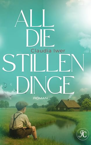 All die stillen Dinge (Chroniken des Schweigens 1)