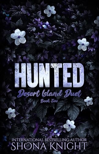 Hunted (Desert Island Duet Book 2)
