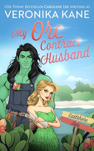 My Orc Contract Husband (Eastshore Isle Book 9)