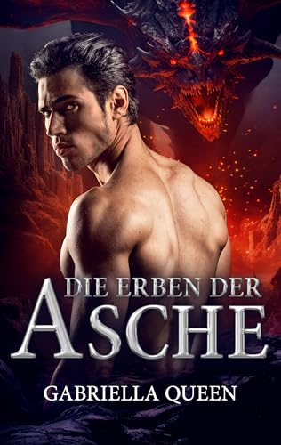 Die Erben der Asche: Epische Dark Fantasy mit Rivals to Lovers
