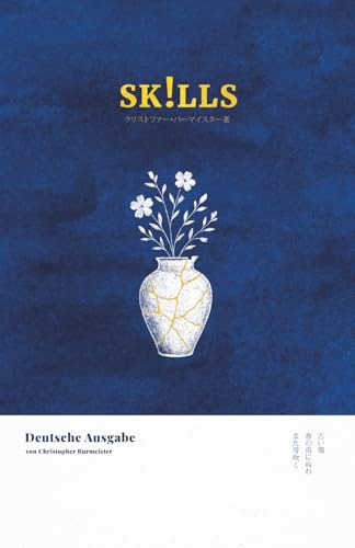 SK!LLS - Ein Arbeitsbuch zur Selbsthilfe bei Selbstverletzung (mit Inhalten aus der DBT, positiven Psychologie, inneren Kind Arbeit u. v. m.)