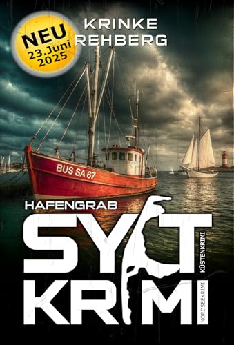 SYLTKRIMI Hafengrab - Küstenkrimi: Nordseekrimi