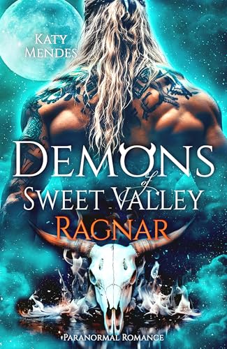 Demons of Sweet Valley: Ragnar (Paranormal Romance)