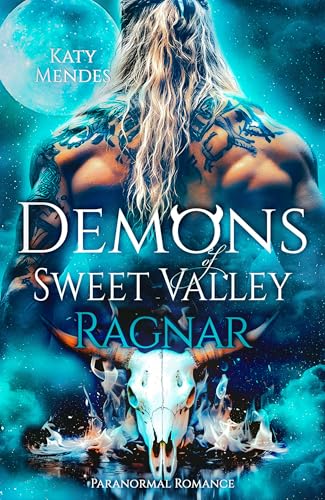 Demons of Sweet Valley: Ragnar (Paranormal Romance)