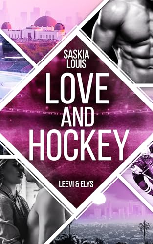 Love and Hockey: Leevi & Elys (L.A. Hawks Eishockey 7)