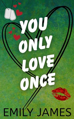 YOU ONLY LOVE ONCE: Eine zweite Chance, geheime Baby-Romanze (Love in Short serie - Deutsche Ausgabe, Band 3)
