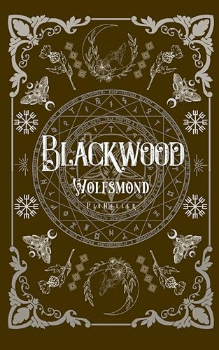 Blackwood: Wolfsmond (Blackwood Reihe 4)