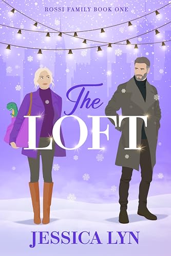 The Loft: Rossi Family Book One (Obsessed Players Club 5)