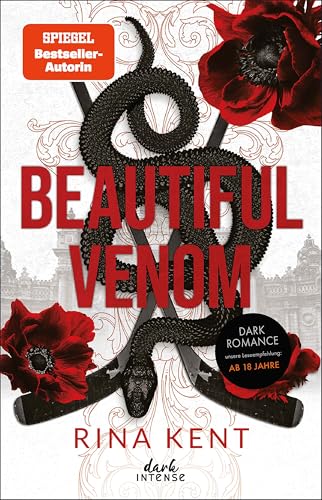 Beautiful Venom (Vipers, Band 1): Dark Hockey-Romance von Bestsellerautorin Rina Kent - Ein gefährliches Spiel aus Verlangen, Rache und Macht