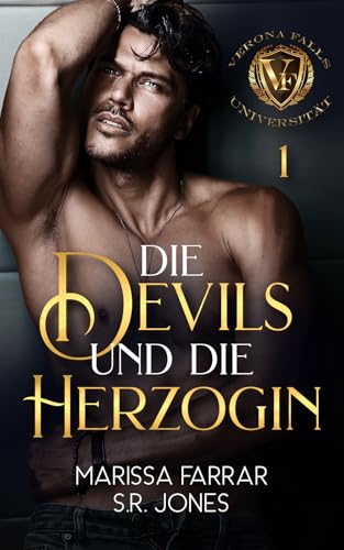 Die Devils und die Herzogin: Eine College-Bully-Romanze (Verona-Falls-Universität 1)
