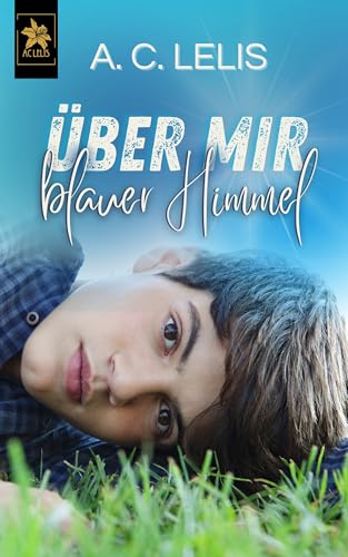 Über mir blauer Himmel (Über'm Regenbogen)