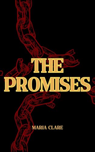 The Promises (My Achilles' Heel Book 2)