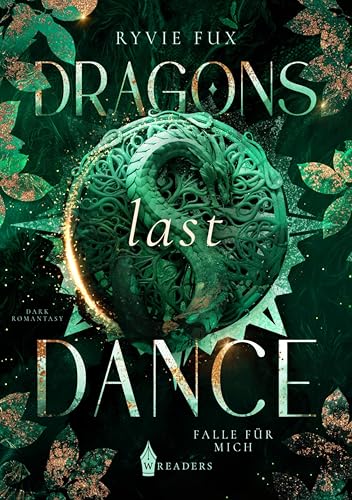 Dragons last Dance: Falle für mich