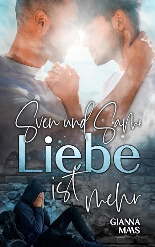 Sven und Sami Liebe ist mehr