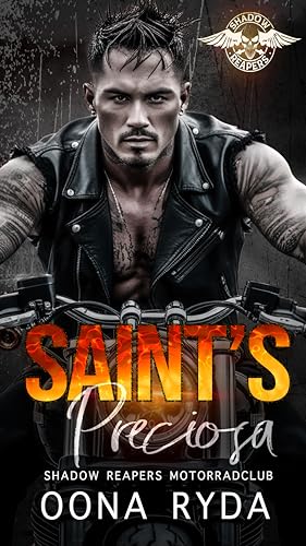Saint's Preciosa: Altersunterschied, sofortige Liebesromanze (Shadow Reapers Motorradclub 3)