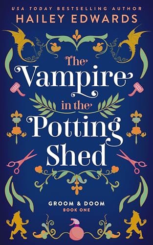The Vampire in the Potting Shed (Groom & Doom Book 1)