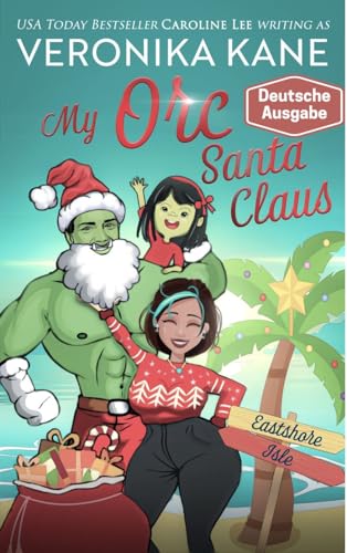 Mein Ork-Weihnachtsmann (Eastshore Isle (Deutsche Ausgabe) 6)