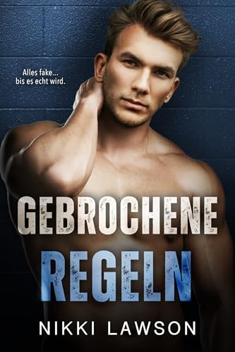 Gebrochene Regeln (Hockey-Herzen 2)