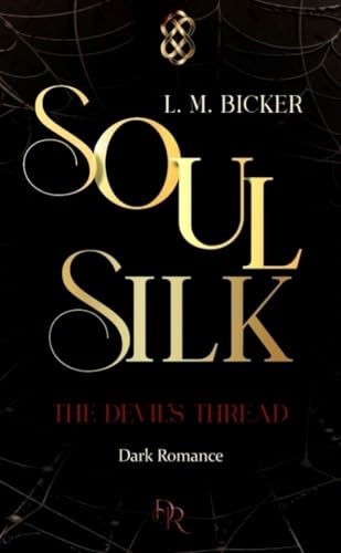 Soulsilk: The Devil´s Thread