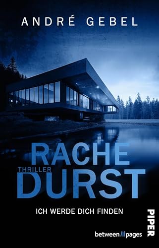 Rachedurst – Ich werde dich finden: Thriller | Packende Domestic Suspense über ein verhängnisvolles Geheimnis