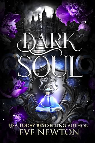 Dark Soul : Ein Dunkler Paranormaler Reverse Harem (Ewiges Vermächtnis 1)