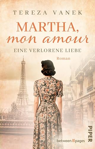 Martha, Mon Amour. Eine verlorene Liebe: Roman | Schicksalsroman um eine junge Frau und ihre verbotene große Liebe 1918