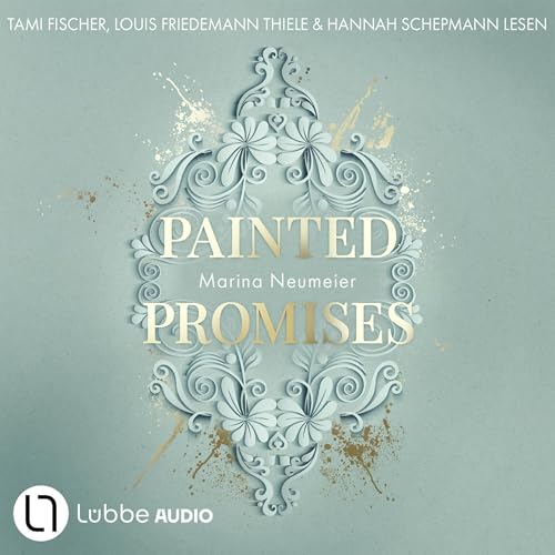 Painted Promises: Golden Hearts, Teil 3