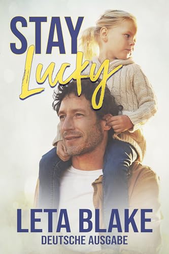Stay Lucky: Deutsche Ausgabe