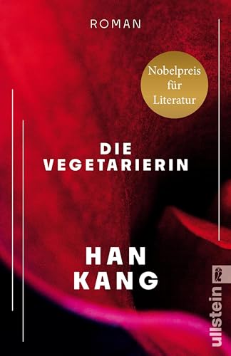Die Vegetarierin: Roman | Nobelpreis für Literatur 2024