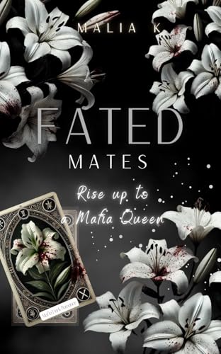 Fated Mates: Rise up to a Mafia Queen