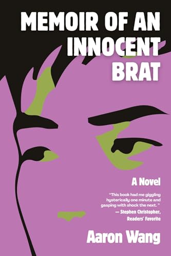 Memoir of an Innocent Brat: A Novel