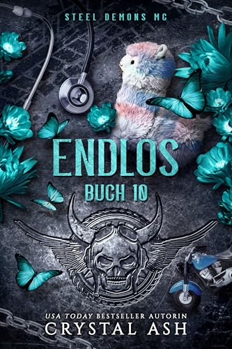 Endlos: Steel Demons MC (Steel Demons MC: Deutsche Ausgabe 10)