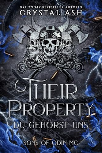 Their Property - Du gehörst uns: Sons of Odin MC (Steel Demons MC: Deutsche Ausgabe)