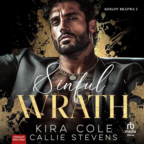 Sinful Wrath: Koslov Bratwa, Book 3