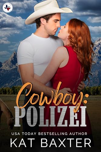 Cowboy: Polizei (Saddle Creek, Texas: The Crawfords 6)