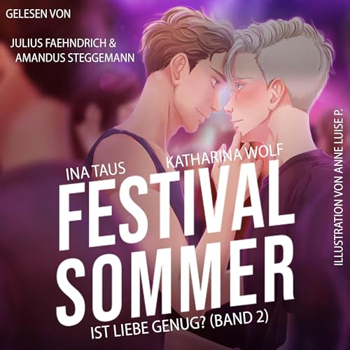 Festivalsommer: Ist Liebe genug?: Festivalsommer-Dilogie, Band 2
