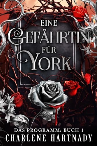 Eine Gefährtin für York (Das Programm 1)