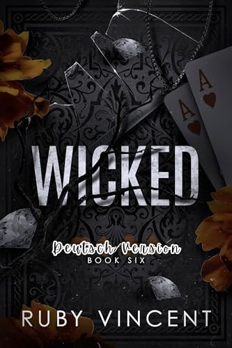 Wicked: Eine Umgekehrte Haremsromanze (Kartenhaus 6)