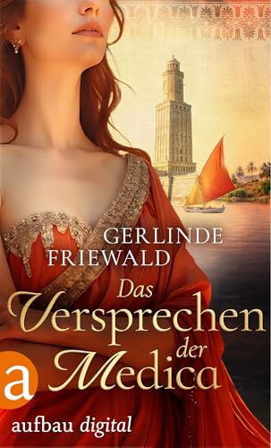 Das Versprechen der Medica (Die große Medica Saga 1)