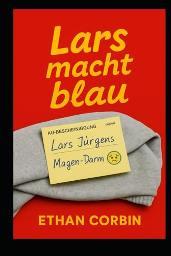 Lars macht Blau (Könnte schlimmer sein, Band 1)